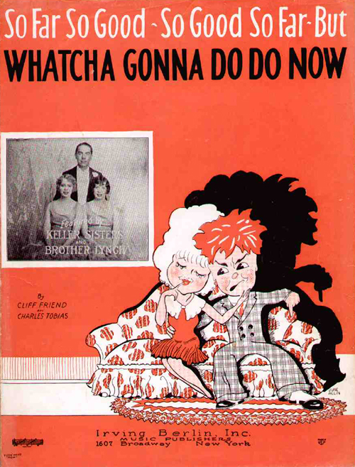 Whatcha Gonna Do Do Now - 1928